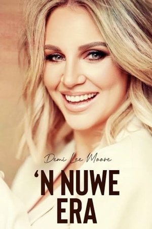 Demi Lee Moore: 'n Nuwe Era (2025)