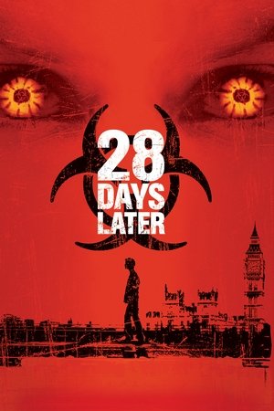 28 Days Later (2002)